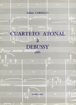 Cuarteto Atonal A Debussy by Carrillo Julian for