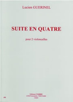 Suite En Quatre Pour 2 Violoncelles by Lucien Guerinel for