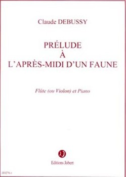 Prelude A L'apres-midi D'un Faune by Debussy Claude - Samazeuilh G - for Flute and Piano