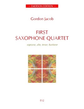 First Saxophone Quartet by Gordon Jacob for