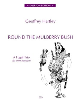 Round The Mulberry Bush by Hartley Geoffrey for