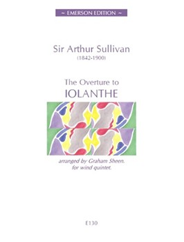 Overture To Iolanthe by Sullivan Arthur S for