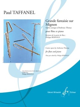 Grande Fantaisie Sur Mignon by Taffanel Paul - Bernold Philippe - for Flute and Piano