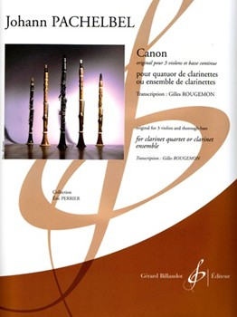 Canon by Pachelbel Johann - Rougemon Gilles - for Clarinet Quartet