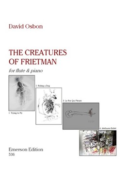 The Creatures Of Frietman For Flute and Piano by Osbon David for