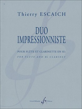 Duo Impressionniste for flute and Bb clarinet by Thierry Escaich for