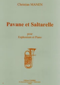 Pavane Et Saltarelle Pour Euphonium Et Piano by Manen Christian for
