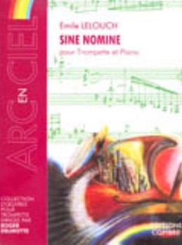 Sine Nomine Pour Trompette Et Piano by Lelouch Emile for