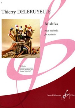 Balalaika Pour Marimba by Deleruyelle Thierry for
