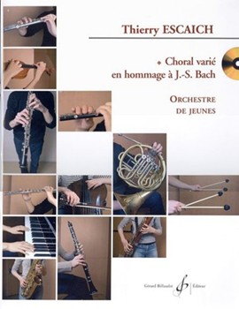 Choral Varie En Hommage A J. S. Bach Pour Chrestre De Jeunes by Escaich Thierry for