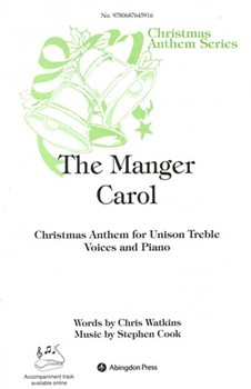 The Manger Carol by Cook Stephen for