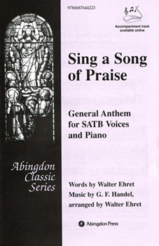 Sing A Song Of Praise by Handel George Frideric - Ehret Walter - for