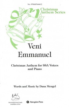 VENI EMMANUEL CHRISTMAS ANTHEM FOR SSA VOICES AND PIANO by - Mengel Dana - for