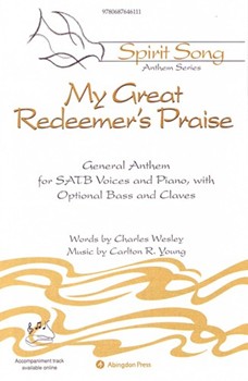 MY GREAT REDEEMER'S PRAISE by Wesley Charles - Young Carlton (Sam) R - for
