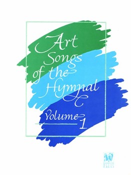 Art Songs Of The Hymnal Volume 1 by Various - Harris - for Vocal Collection (Vol 1)