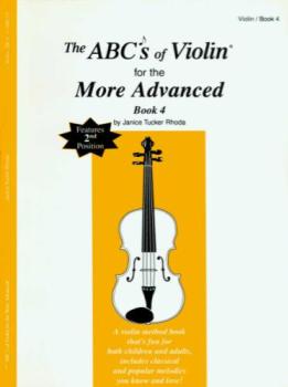 The Abc's Of Violin Book 4 for the More Advanced