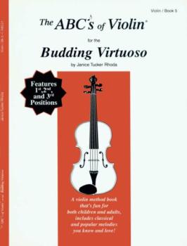The Abc's Of Violin For The Budding Virtuoso, Book 5