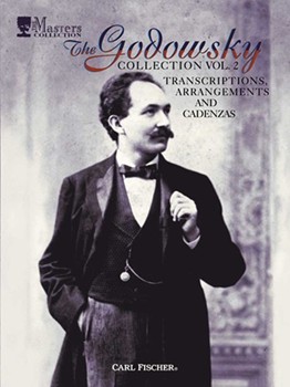 The Godowsky Collection Volume 2 by Mozart Wolfgang Amadeus for