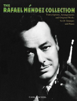 Rafael Mendez Collection by Mendez Rafael - Mendez Rafael - Ken Smith for Trumpet So