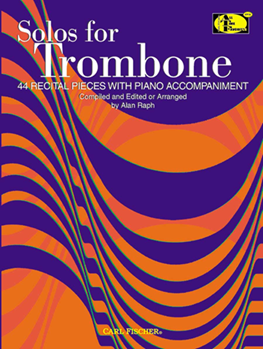 Solos for Trombone 44 Recital Pieces with Piano Accompaniment