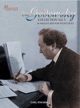 Godowsky Collection Volume 5 by Godowsky Leopold for 1 Piano 4 Hands
