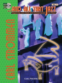 And All That Jazz Volume 1 by Strommen for Piano
