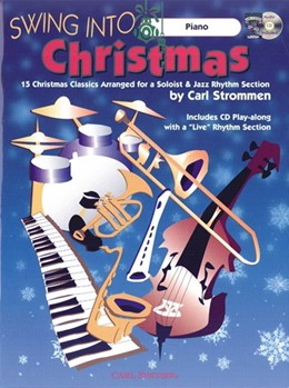 Swing Into Christmas by Hopkins John Henry - Strommen Carl - for Piano Collection