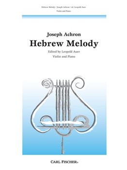 Hebrew Melody Opus 33 by Achron - Auer Leopold - for Violin Sol