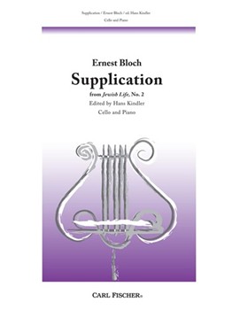 Supplication #2 From Jewish Life by Bloch Ernest - Kindler Hans - for Cello and Piano