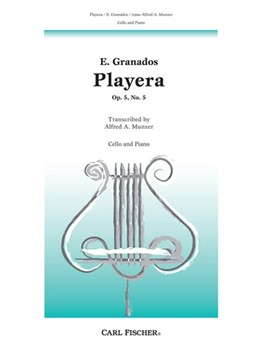 Playera (spanish Dance #5) by Granados Enrique - Munzer Alfred - for Cello and Piano