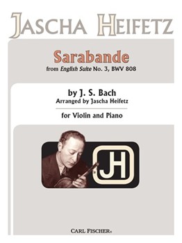 Sarabande From English Suite No. 3 Bwv 808 by Bach Johann Sebastian - Heifetz Jascha - for