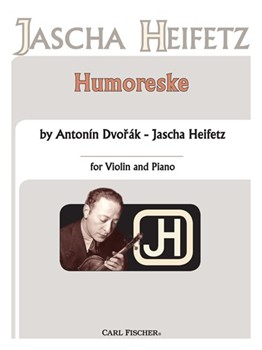 Humoreske by Dvorak Antonin - Heifetz Jascha - for Violin and Piano