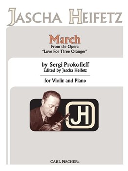 March From Love Of 3 Oranges by Prokofiev Sergei - Heifetz Jascha - for Violin and Piano