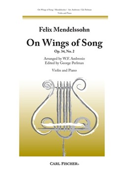 On Wings Of Song Opus 34 by Mendelssohn Felix - Ambrosio - for Violin and Piano