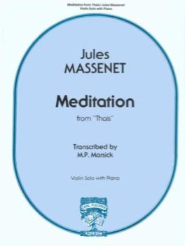 Carl Fischer Massenet Marsick  Meditation From Thais - Violin