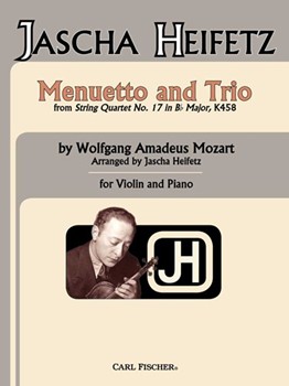 Menuetto From String Quartet No. 17 In Bb Major K458 by Mozart Wolfgang Amadeus - Heifetz Jascha - for