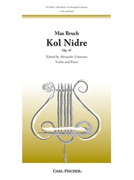 Kol Nidrei Opus 47 by Bruch Max - Lehmann - for Violin and Piano