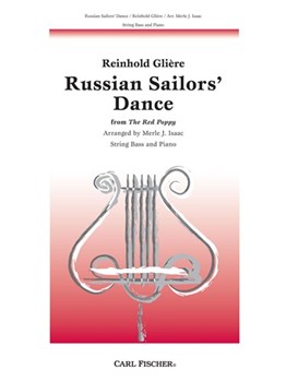 Russian Sailors' Dance by Gliere Reinhold - Isaac Merle J - for String Bass w