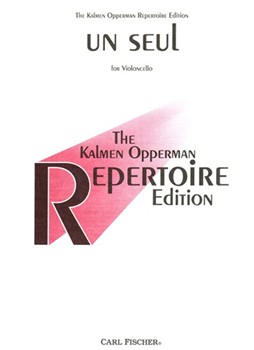 Un Seul by Opperman Kalmen for Cello Solo