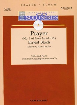 Prayer #1 From Jewish Life by Bloch Ernest - Kindler Hans W/cd - for Cello and Piano