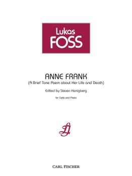 Anne Frank (A Brief Tone Poem about Her Life and Death) Cello