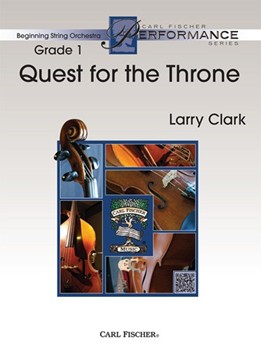 Quest for the Throne by Clark Larry for String Orchestra
