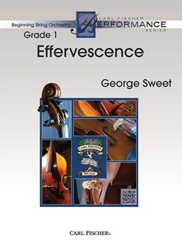 Effervescence by Sweet George for String Orchestra