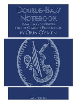 Double Bass Notebook by O'Brien Orin Orin O'brien for String Bass