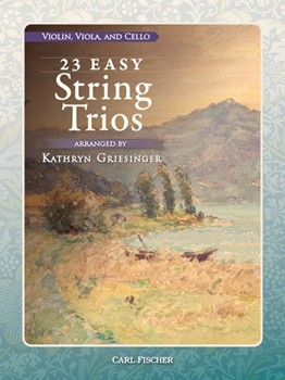 23 Easy String Trios for Violin, Viola, and Cello