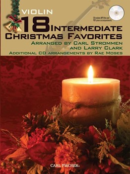 18 Intermediate Christmas Favorites by - Strommen and Clark - for Violin w/c
