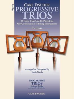 Carl Fischer Doris Gazda, Henry P Gazda D  Progressive Trios for Strings - String Bass