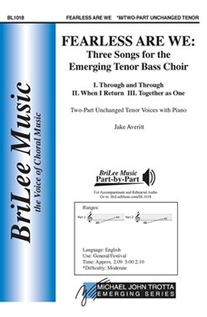 Fearless Are We - Three Songs for the Emerging Tenor Bass Choir by Averitt Jake for 2-Part