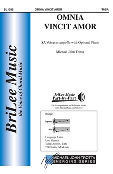 Omnia Vincit Amor by Trotta Michael John Virgil for SA a cappella