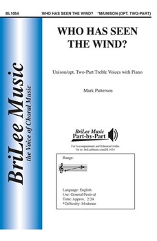 Who Has Seen the Wind by Patterson Mark Christina Rossetti for Unison/2-Part and Piano